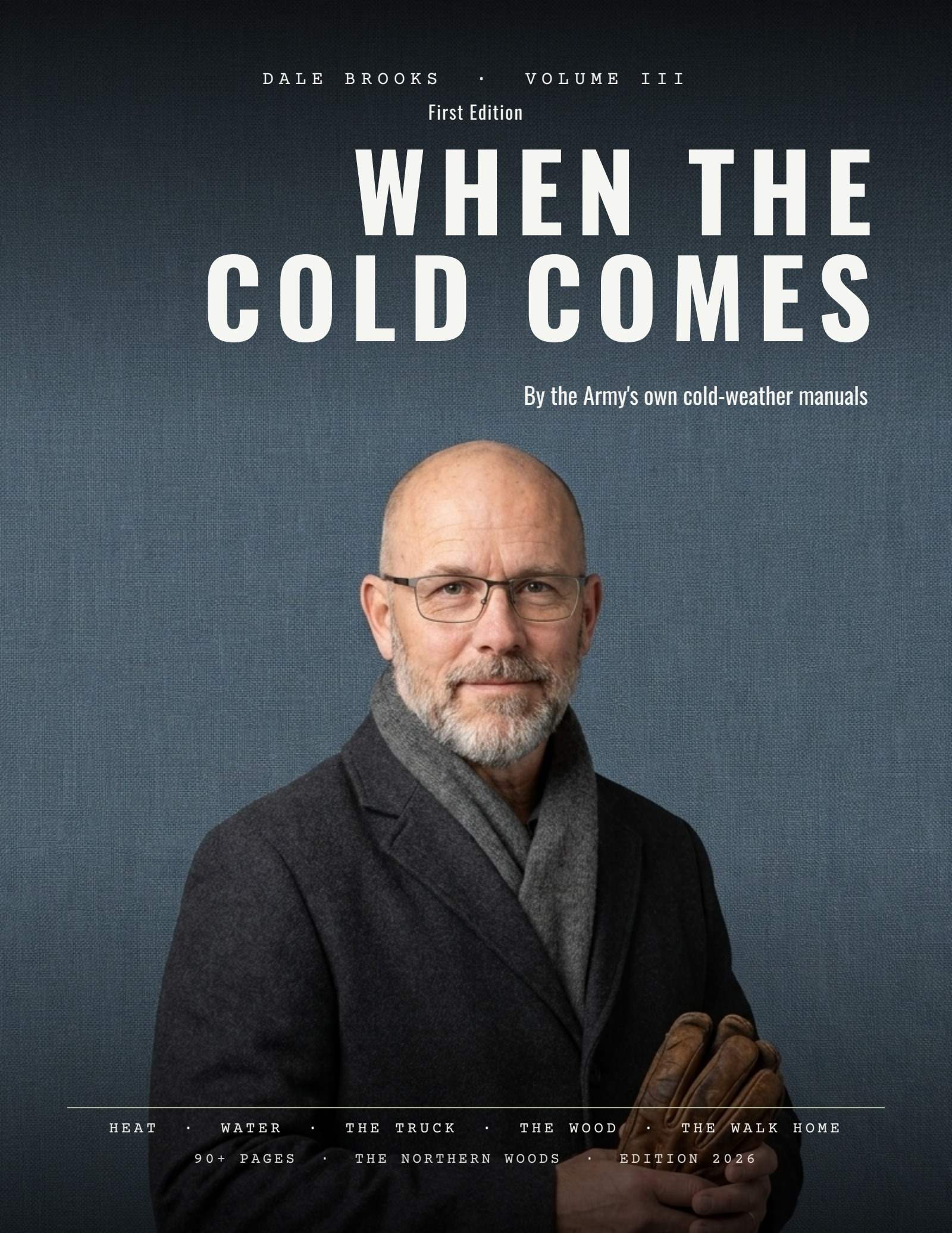 When the Cold Comes, Volume III